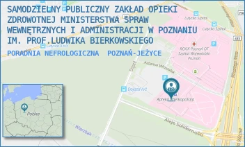 PORADNIA NEFROLOGICZNA - SAMODZIELNY PUBLICZNY ZAKŁAD OPIEKI ZDROWOTNEJ MINISTERSTWA SPRAW WEWNĘTRZNYCH I ADMINISTRACJI W POZNANIU IM. PROF.LUDWIKA BIERKOWSKIEGO - DOJAZD 34,  POZNAŃ-JEŻYCE